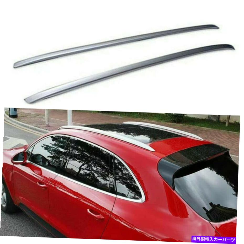 ルーフキャリア 2PCSシルバールーフレールラックサイドレールバーMACAN S TURBO 2014-2021に適しています 2Pcs Silver Roof Rail Rack Side Rail Bar Fits for Macan S Turbo 2014-2021【並行輸入品】 90,811円