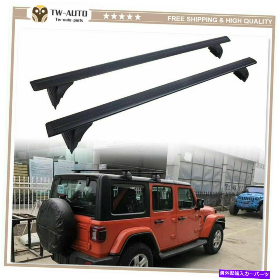 ルーフキャリア ジープラングラーJK Jl Unlimited 2 4 Doors 2007-2020クロスバークロスバーの2pフィット 2P Fits for Jeep Wrangler JK JL Unlimited 2 4 Doors 2007-2020 Cross Bar Crossbar【並行輸入品】
