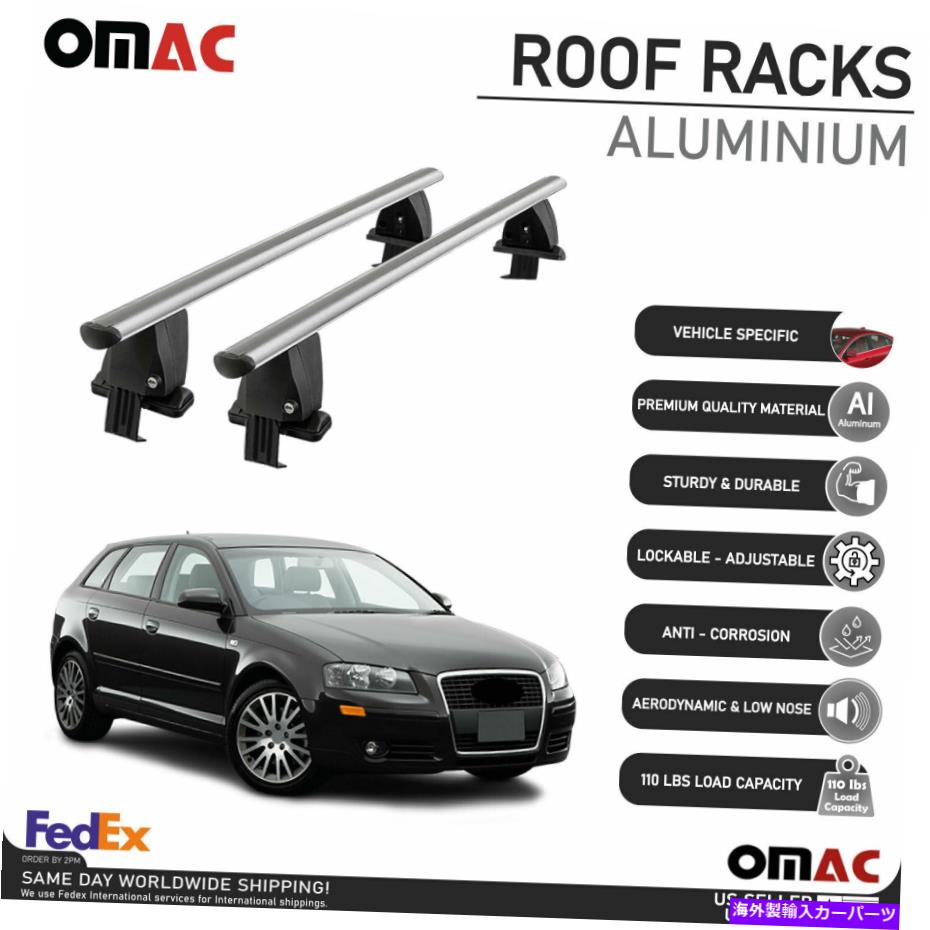 ルーフキャリア アウディA3ハッチバック5DOOR 2006-2013の滑らかなトップルーフラッククロスバーシルバー Smooth Top Roof Rack Cross Bar Silver For Audi A3 Hatchback 5Door 2006-2013【並行輸入品】｜Us Custom Parts Shop USDM