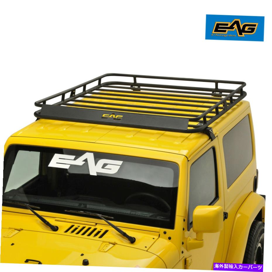 ルーフキャリア EAG 2/4ドアルーフラック貨物バスケット07-18ジープJKにフィットします EAG 2/4 Door Roof Rack Cargo Basket W/ Wind Deflector Fit for 07-18 Jeep JK【並行輸入品】