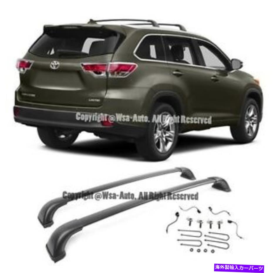ルーフキャリア 14アップトヨタハイランダールトップルーフラック荷物キャリアクロスバーペアXU50 For 14-Up Toyota Highlander LE Top Roof Rack Luggage Carrier Cross Bar Pair XU50【並行輸入品】