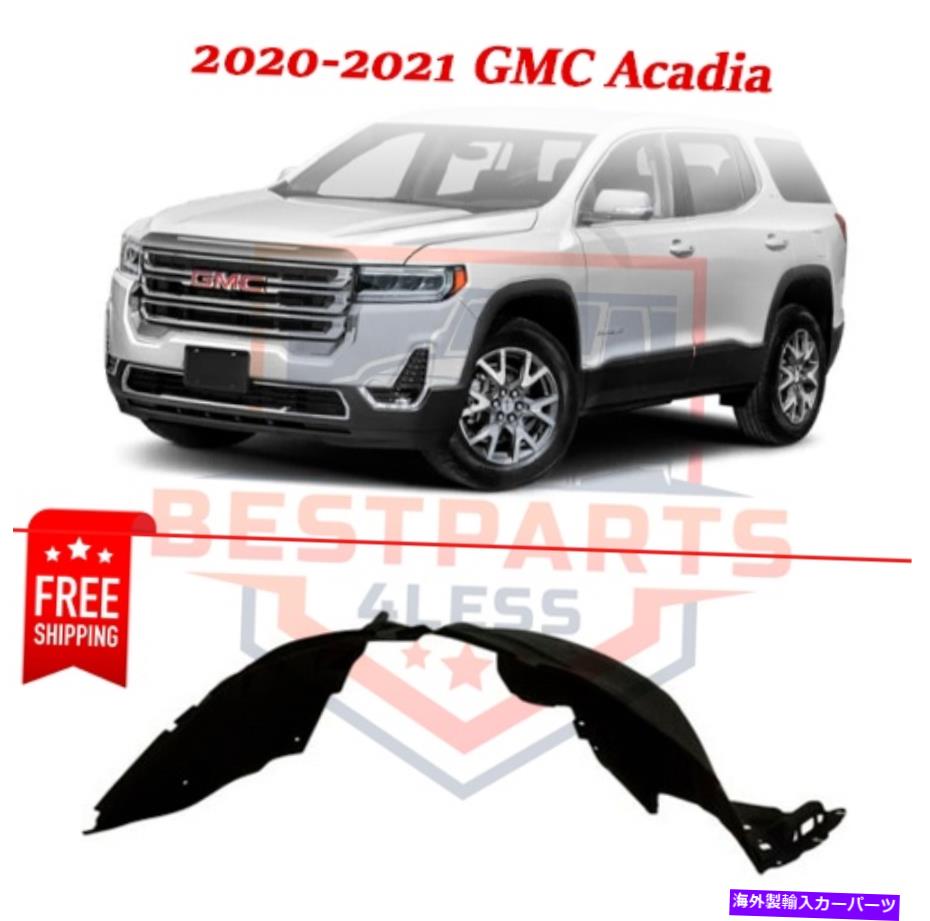 フェンダーライナー 2020-2021 GMCアカディア向けの新しいフロントフェンダーライナー84498370プラスチック右側 New Front Fender Liners 84498370 plastic right side for 2020-2021 GMC Acadia【並行輸入品】