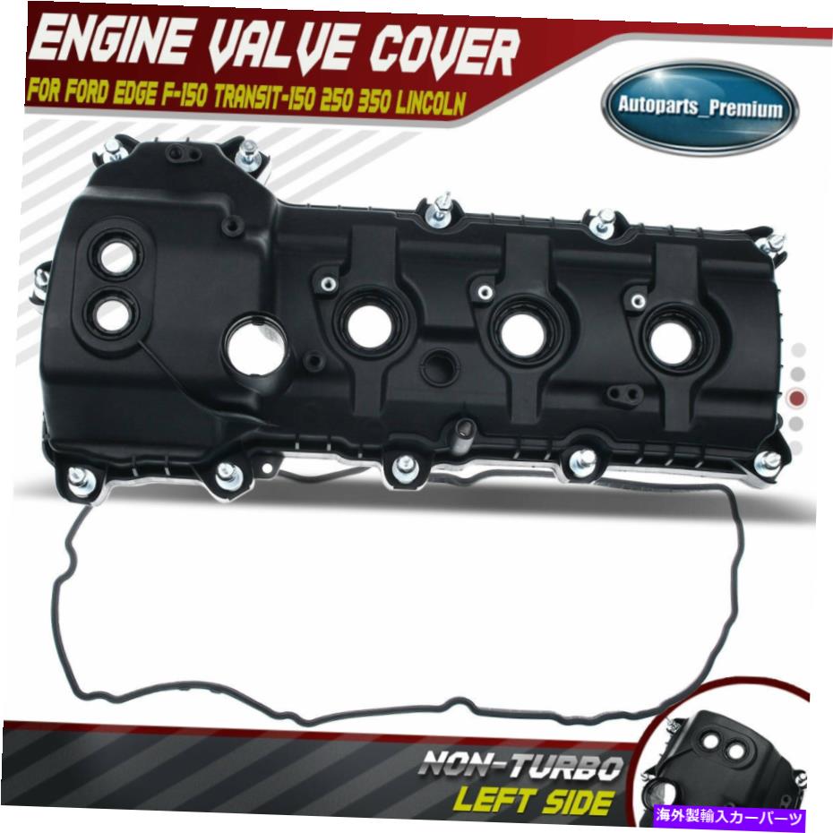 エンジンカバー フォードエッジ用のガスケット付きエンジンバルブカバーF-150 Transit-150 250 350 Lincoln Left Engine Valve Cover w/Gasket for Ford Edge F-150 Transit-150 250 350 Lincoln Left【並行輸入品】