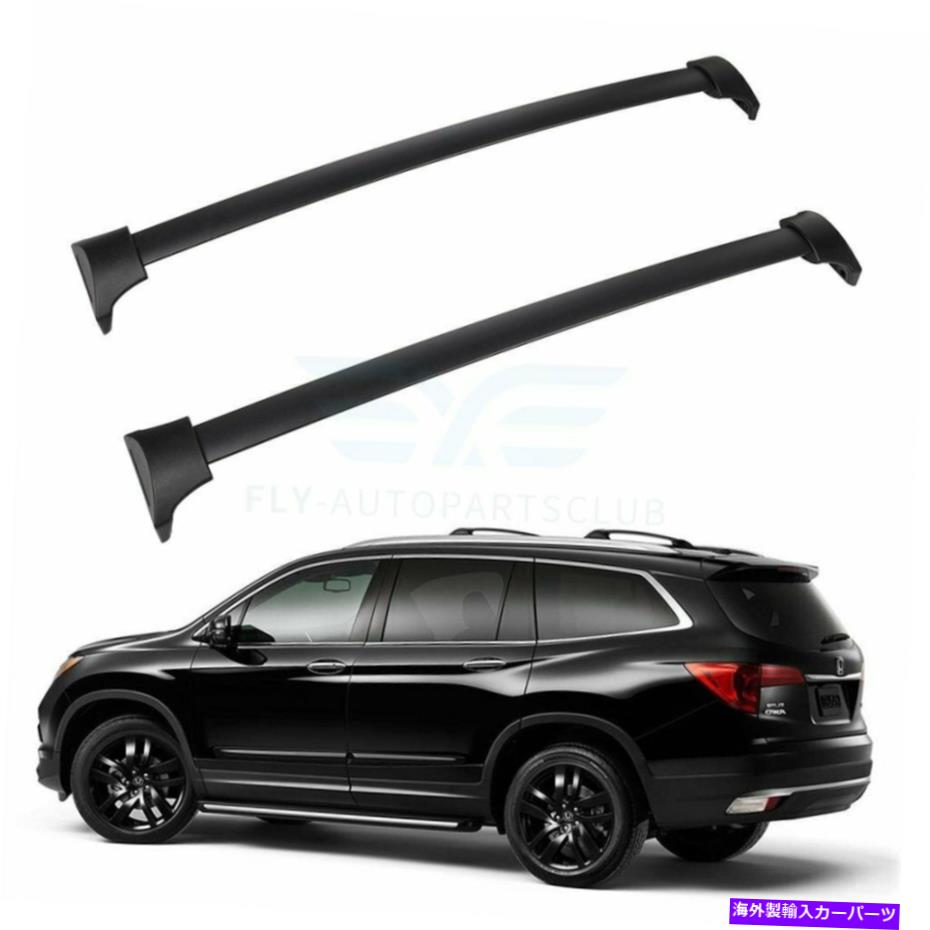 クロスバー ホンダパイロット3.5L 2016-2018用のルーフラッククロスバー工場サイドレール付き Roof Rack Cross Bar For Honda Pilot 3.5L 2016-2018 with Factory Side Rails【並行輸入品】