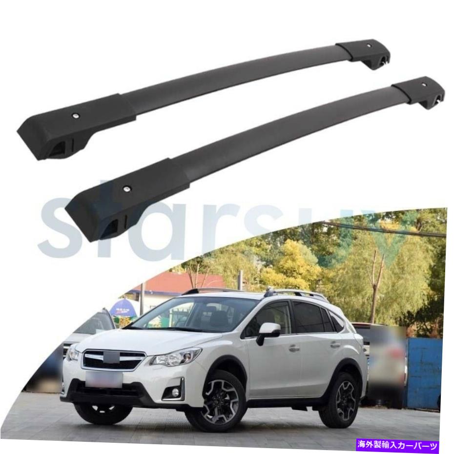 クロスバー Subaru XV Crosstrek 2013-2017 Black Cross Bar Bargage Roof Rack Railキャリア向け For Subaru XV Crosstrek 2013-2017 Black Cross Bar Baggage Roof Rack Rail Carrier【並行輸入品】