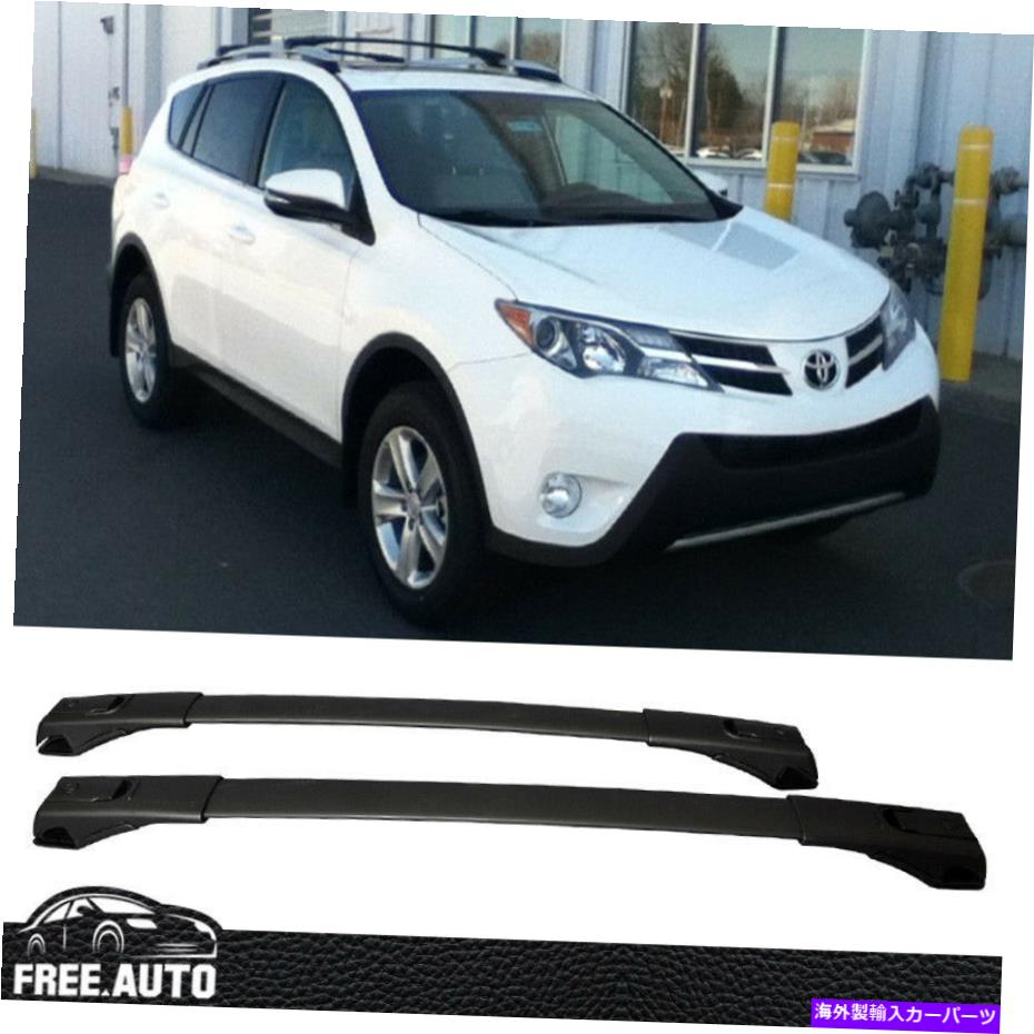 クロスバー 13-18トヨタラブ4ブラックトップルーフラッククロスバーアルミニウムOEスタイルに適合 Fit For 13-18 Toyota RAV4 Black Top Roof Rack Cross Bar Aluminum OE Style【並行輸入品】