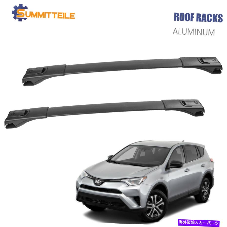 クロスバー 2PCS 2013-2018のトップルーフラッククロスバートヨタRAV4荷物パッケージキャリア 2PCS Top Roof Rack Cross Bar For 2013-2018 Toyota Rav4 Luggage Package Carrier【並行輸入品】