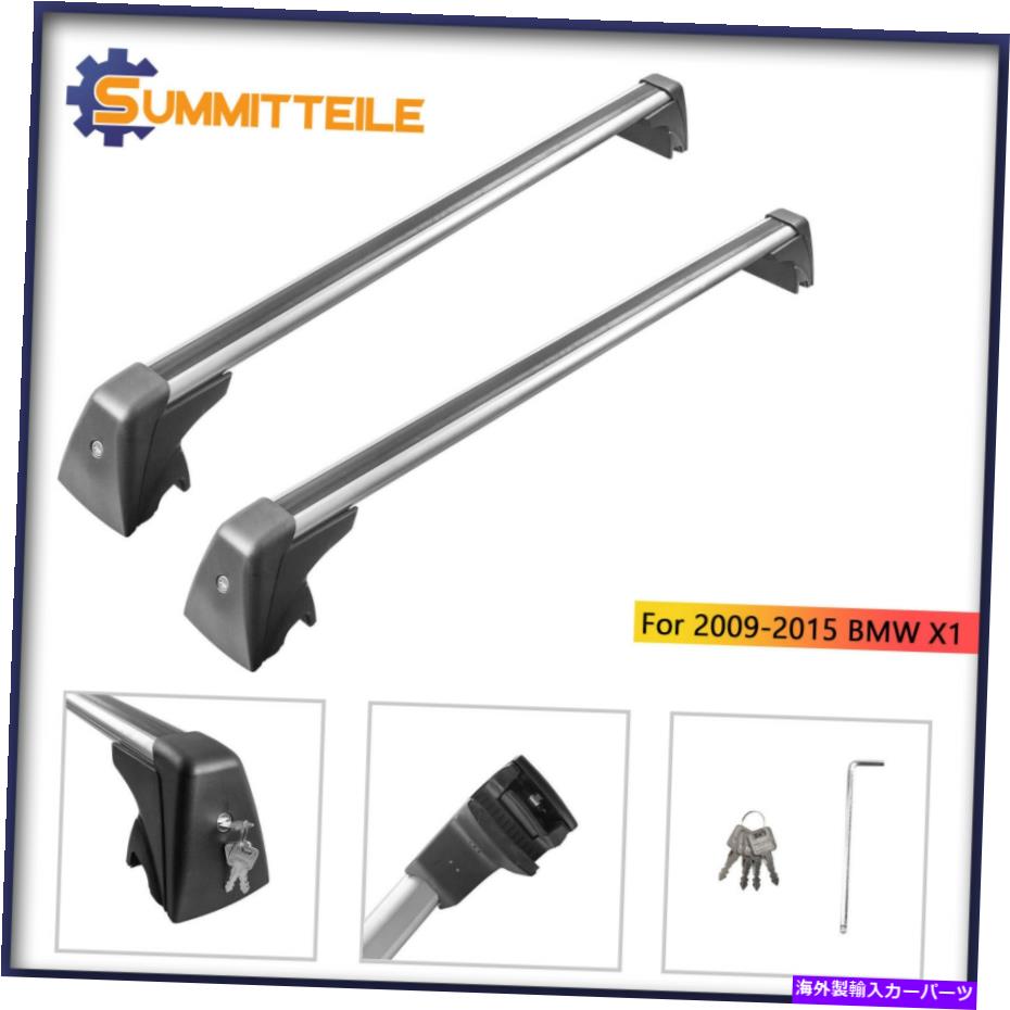 クロスバー 2009-2015 BMW X1貨物キャリアのトップルーフラックレールクロスバー+ロック+キー+キー Top Roof Rack Rail Cross Bar W/ Lock+key For 2009-2015 BMW X1 Cargo Carrier【並行輸入品】
