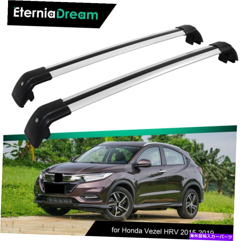 クロスバー ホンダベゼルHRV 2016-2023荷物に適合するロック可能なクロスバールーフレールラック Lockable Cross Bars Roof Rails Rack Fit for Honda Vezel HRV 2016-2023 Baggage【並行輸入品】