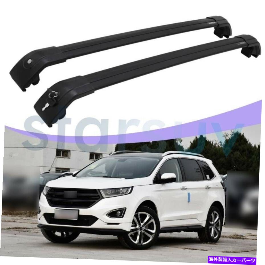 クロスバー フォードエッジ2015-2022ルーフラックレールロック可能な荷物用の2PCSブラッククロスバー 2PCS Black Cross Bars For Ford Edge 2015 - 2022 Roof Rack Rails Lockable Baggage【並行輸入品】
