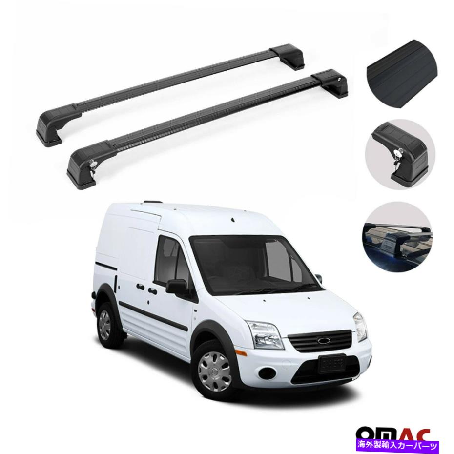 クロスバー ルーフラッククロスバー荷物キャリアブラックフィットフォードトランジットコネクト2010-2013 Roof Rack Cross Bars Luggage Carrier Black fits Ford Transit Connect 2010-2013【並行輸入品】