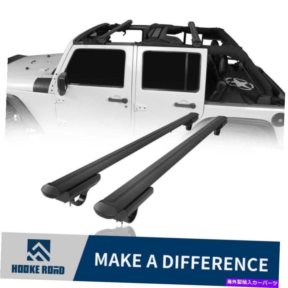 クロスバー フックロード2PCSルーフラッククロスバーロールバージープラングラーJK 07-18にマウント Hooke Road 2PCS Roof Rack Cross Bars Roll Bar Mounted for Jeep Wrangler JK 07-18【並行輸入品】
