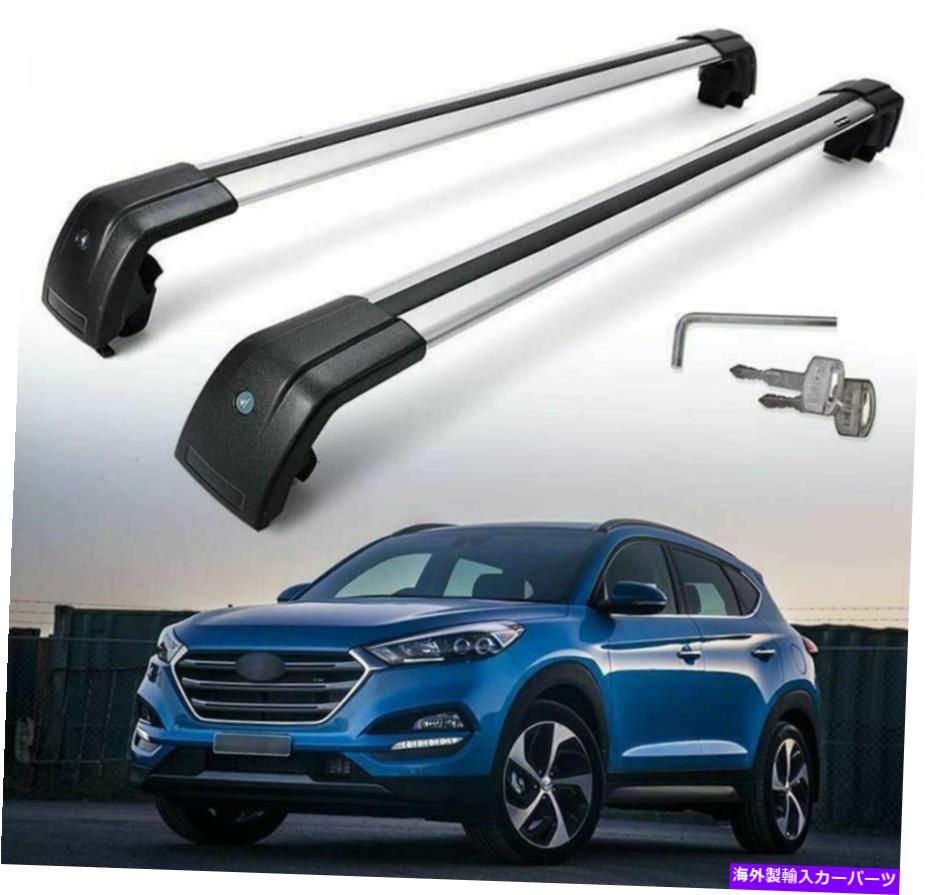 クロスバー 2PCSロック可能なルーフレールラッククロスバークロスバーフィットヒュンダイツーソン2015-2020 2Pcs Lockable Roof Rail Rack Cross Bar Crossbar Fit for Hyundai Tucson 2015-2020【並行輸入品】