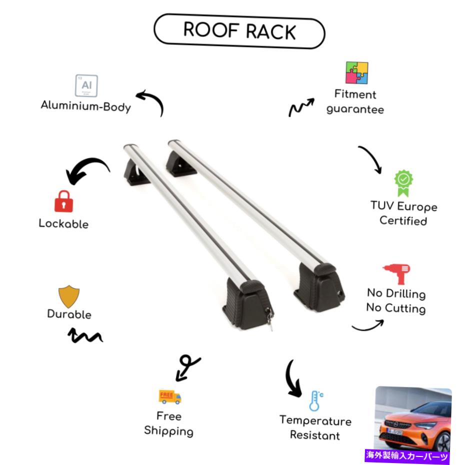 クロスバー Opel Corsa E Hatchback 2020に設定された裸のルーフラッククロスバー - アップ Bare Roof Rack Cross Bars Set for Opel Corsa E Hatchback 2020 - Up【並行輸入品】