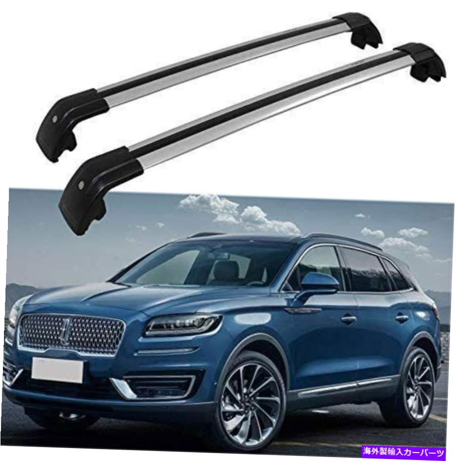 クロスバー 2PCSルーフレールラッククロスバークロスバーリンカーンノーチラス2019 2020 2021 2Pcs Roof Rail Rack Cross Bar Crossbar Fits for Lincoln Nautilus 2019 2020 2021【並行輸入品】