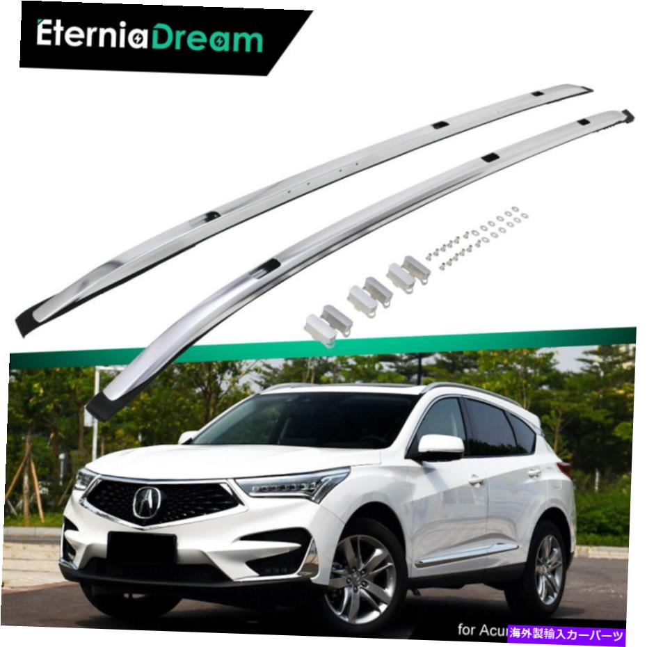 クロスバー Acura RDX 2019-2022荷物荷物バークロスバーにぴったりの新しいルーフレールラック New Roof Rails Racks Fit for Acura RDX 2019-2022 Luggage Baggage Bar CrossBars【並行輸入品】