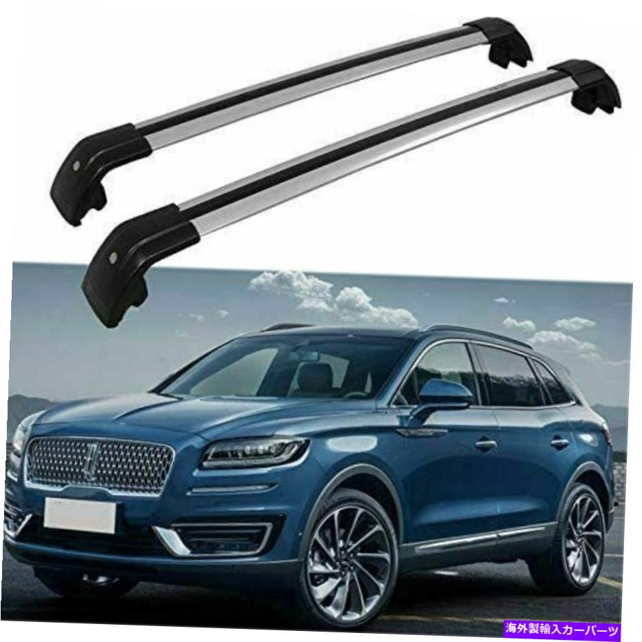 クロスバー リンカーンノーチラス2019 2020ロック可能なルーフレールラッククロスバークロスバーに適しています Fits for Lincoln Nautilus 2019 2020 Lockable Roof Rail Rack Cross Bar Crossbar【並行輸入品】