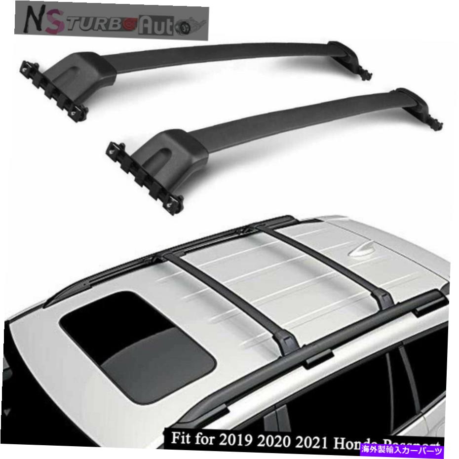 クロスバー 2PCSルーフレールラッククロスバークロスバーはホンダパスポート2019 2020 2021に適合します 2Pcs Roof Rail Racks Cross Bars Crossbars Fits for Honda Passport 2019 2020 2021【並行輸入品】