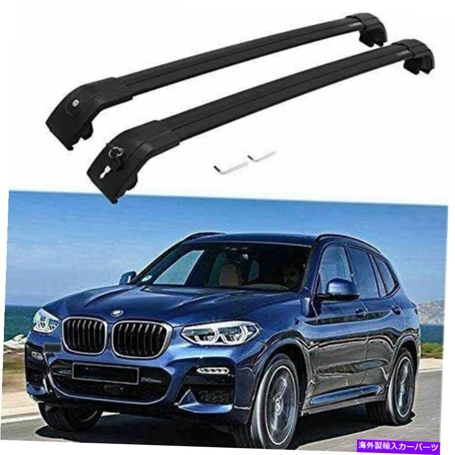 クロスバー BMW X3 G01 2019 2020ロック可能なルーフレッククロスバークロスバーに2PCSフィット 2Pcs Fits For BMW X3 G01 2019 2020 Lockable Roof Rail Racks Cross Bars Crossbar【並行輸入品】