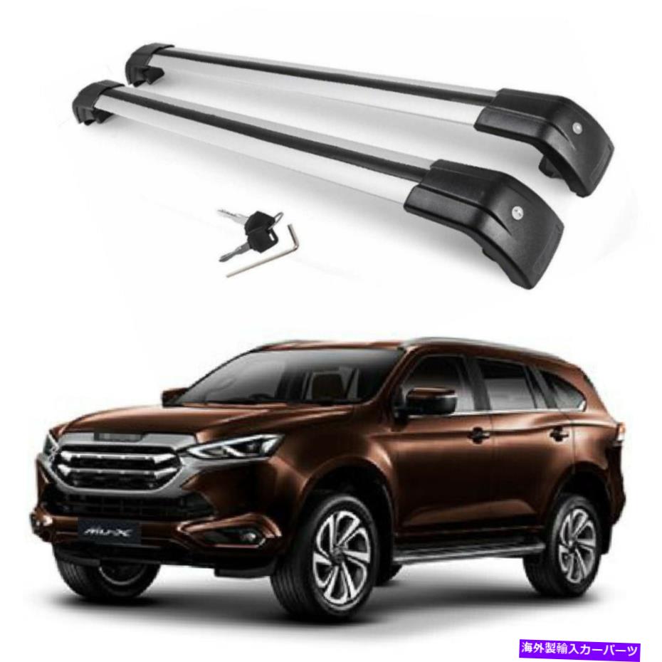 クロスバー 2PCS FITS FOTISUZU MUX MU-X 2012-2019ルーフレールラッククロスバークロスバーホルダー 2Pcs Fits for ISUZU MUX MU-X 2012-2019 Roof Rail Racks Cross Bar Crossbar Holder【並行輸入品】