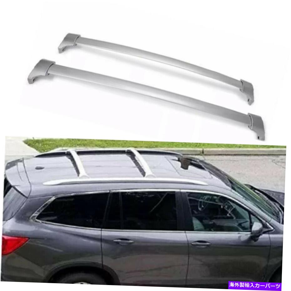 クロスバー 2PCSアルミニウムルーフレールラッククロスバークロスバーフィットホンダパイロット2016-2021 2Pcs Aluminum Roof Rail Racks Cross Bars Crossbar Fits for Honda Pilot 2016-2021【並行輸入品】 55,660円