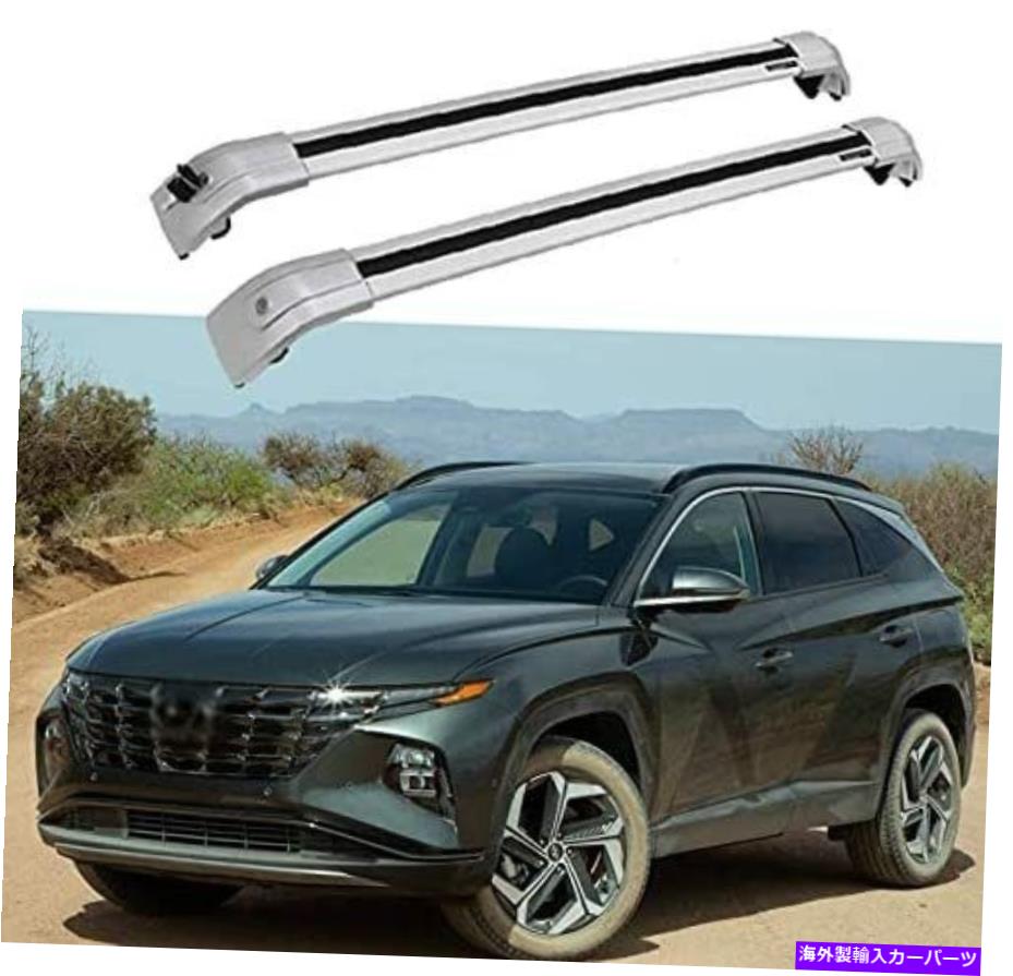 クロスバー 2PCSクロスバークロスバーフィットヒュンダイツーソンNX4 2021 2022ルーフレールラック 2Pcs Cross Bars Crossbars Fits for Hyundai Tucson NX4 2021 2022 Roof Rail Rack【並行輸入品】