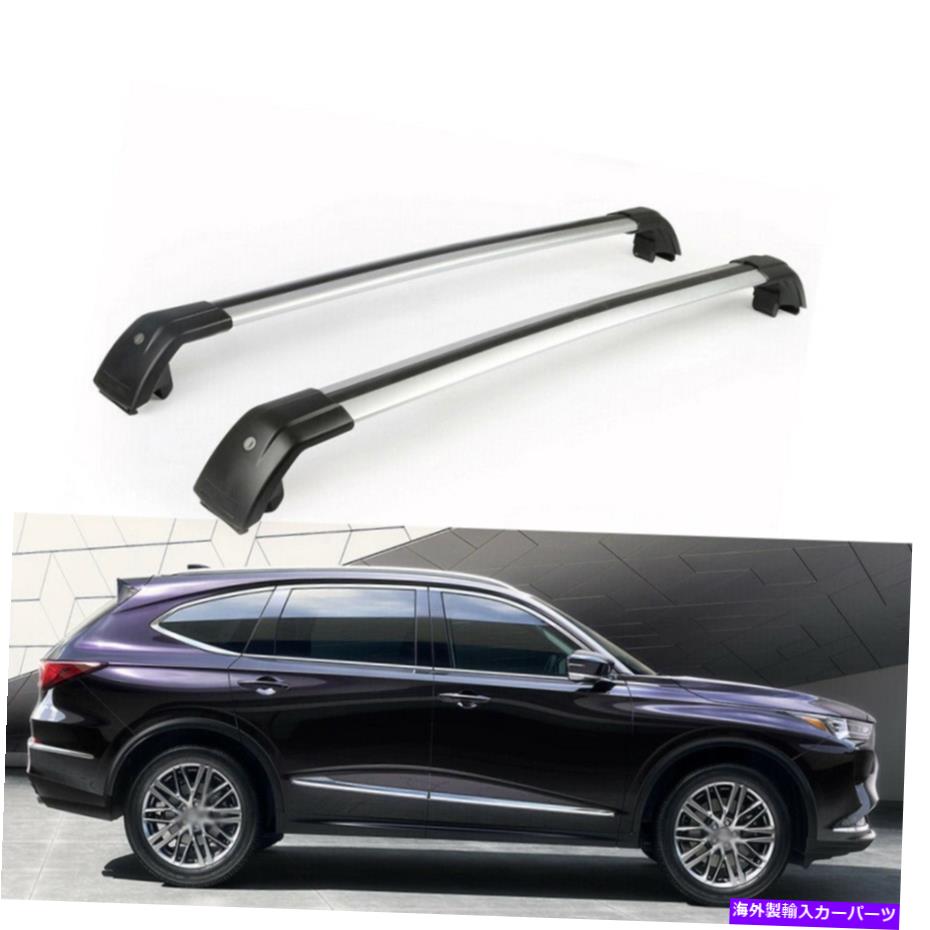 クロスバー Acura MDX 2022 Crossbars Cross Bar Cargoキャリアアルミニウムロック可能 Fits for Acura MDX 2022 Crossbars Cross bar Cargo Carrier Aluminium Lockable【並行輸入品】