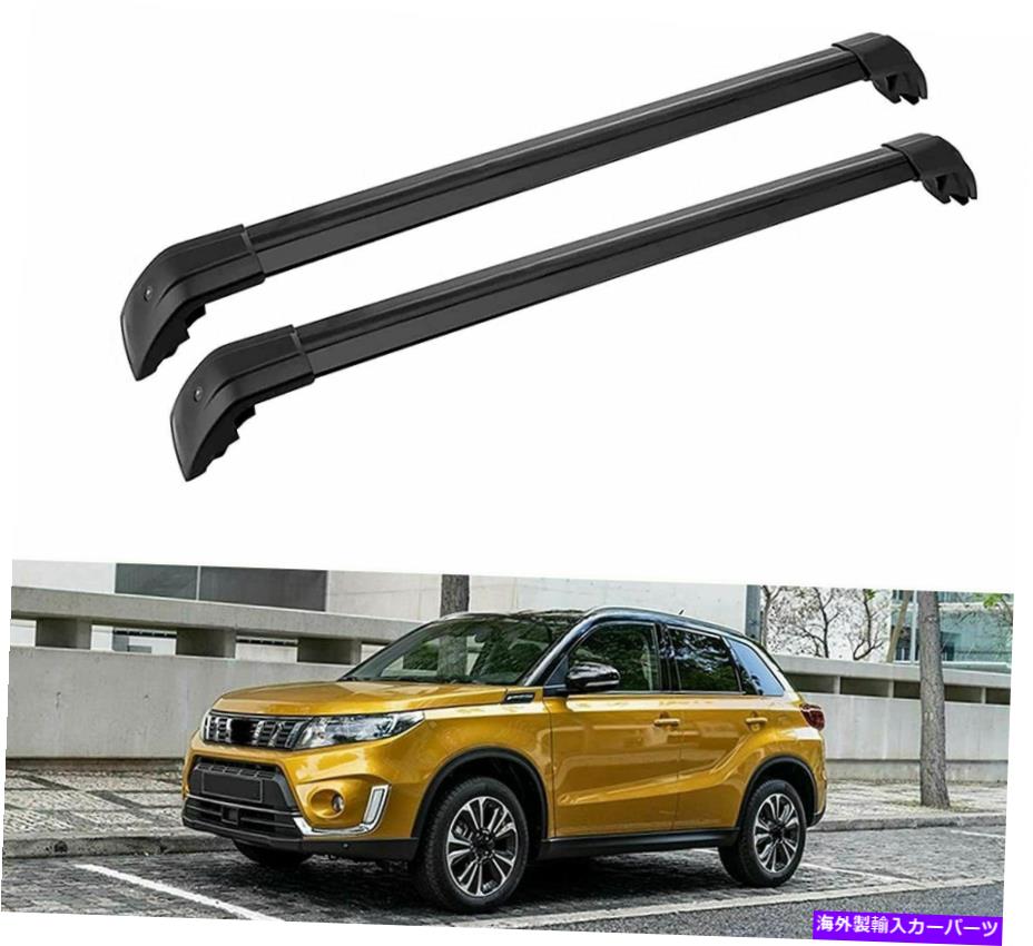 クロスバー スズキヴィタラ2015-2021ロック可能なルーフレールラッククロスバークロスバーに適した2PC 2Pcs Fit for Suzuki Vitara 2015-2021 Lockable Roof Rail Rack Cross Bar Crossbar【並行輸入品】 56,628円