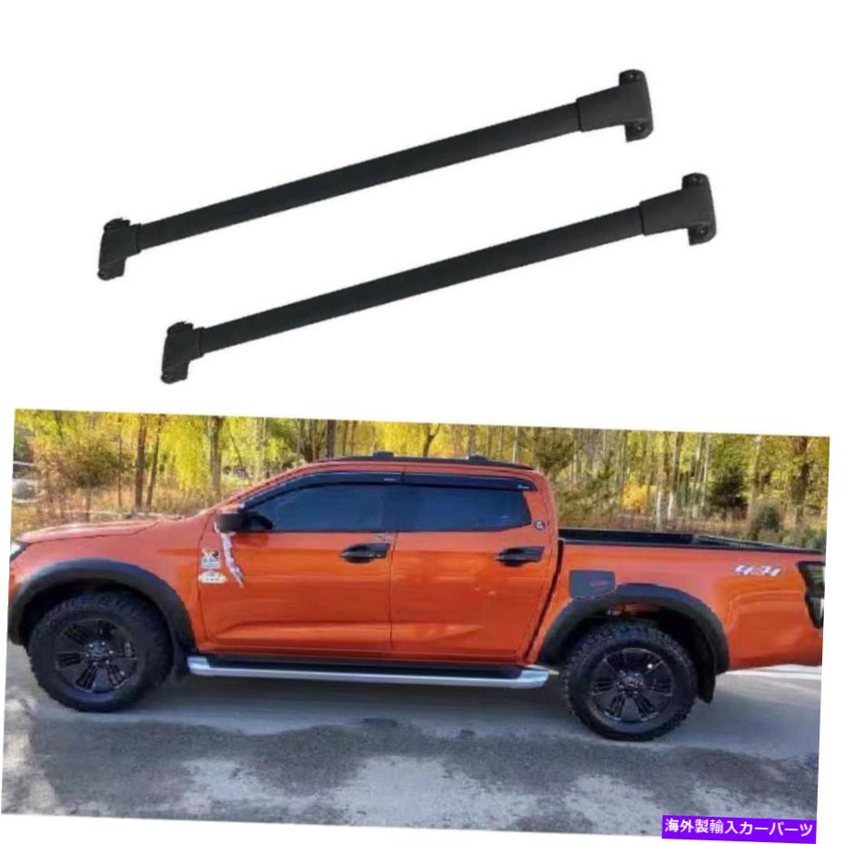 クロスバー 2PCS FITS FOTISUZU D-MAX DMAX 2020 2021 2022ルーフレールラッククロスバークロスバー 2Pcs Fits for ISUZU D-MAX DMAX 2020 2021 2022 Roof Rail Rack Cross Bar Crossbar【並行輸入品】