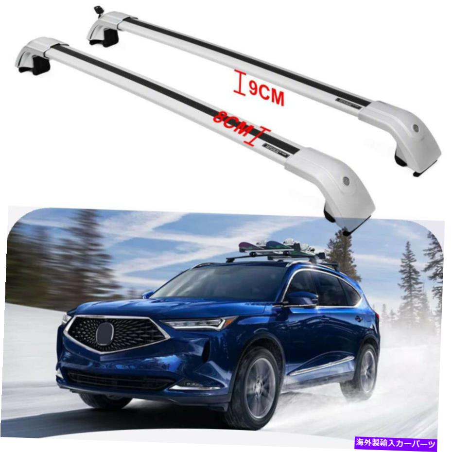 クロスバー 2PCSルーフレールラッククロスバークロスバー2022 2023すべての新しいAcuraMDX 2Pcs Roof Rail Racks Cross Bars Crossbars Fits for 2022 2023 All New Acura MDX【並行輸入品】