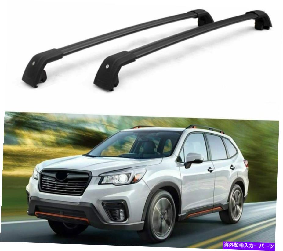 クロスバー Subaru Forester 2019-2022ロック可能なルーフレールラッククロスバークロスバーに適しています Fits for Subaru Forester 2019-2022 Lockable Roof Rail Rack Cross Bars Crossbar【並行輸入品】