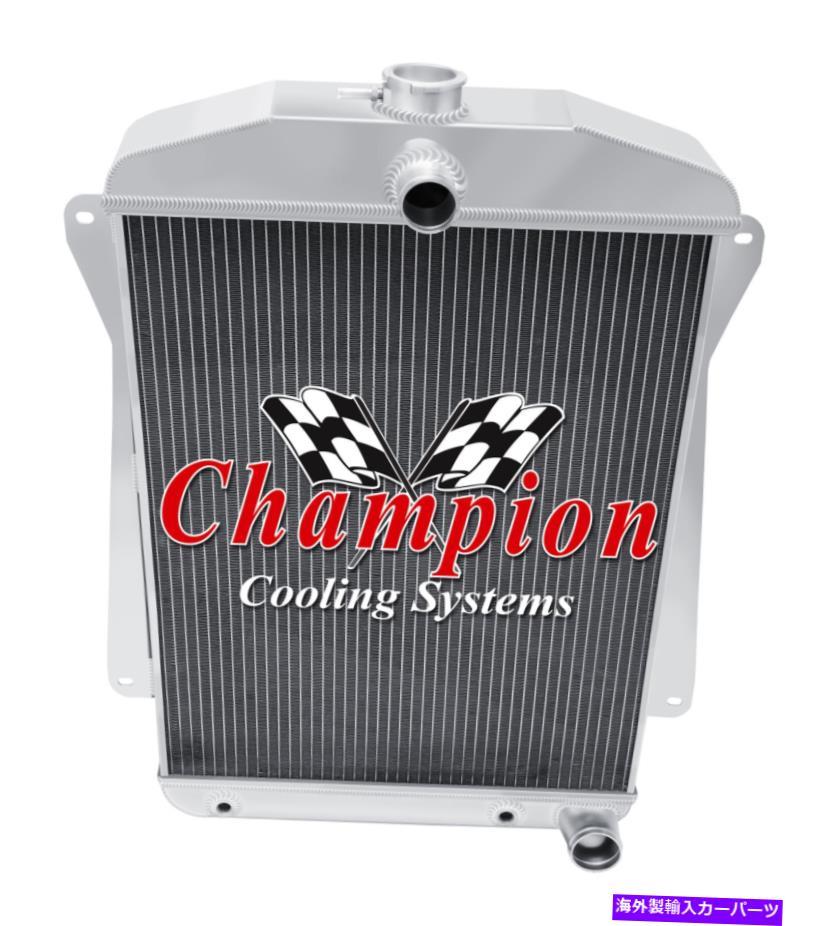 Radiator 1940年の3列のARチャンピオンラジエーター1941シボレースペシャルデラックスV8コンビ 3 Row AR Champion Radiator for 1940 1941 Chevrolet Special Deluxe V8 Conv【並行輸入品】