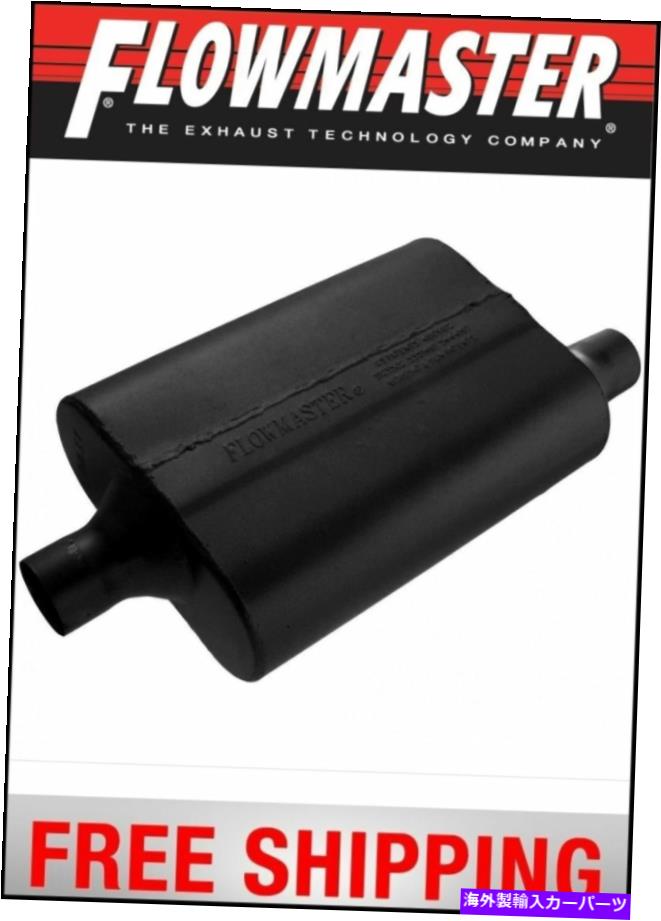 マフラー フローマスター40シリーズデルタフローマフラー2 ''センターイン / 2 ''オフセット Flowmaster 40 Series Delta Flow Muffler 2'' Center In / 2'' Offset Out【並行輸入品】