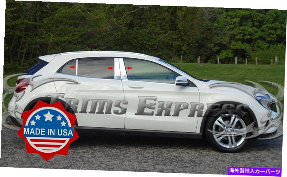 ドアピラー 2014-2020メルセデスベンツGLA 6PCクロムピラーポストステンレススチールトリムドア 2014-2020 Mercedes Benz GLA 6Pc Chrome Pillar Post Stainless Steel Trim Door【並行輸入品】