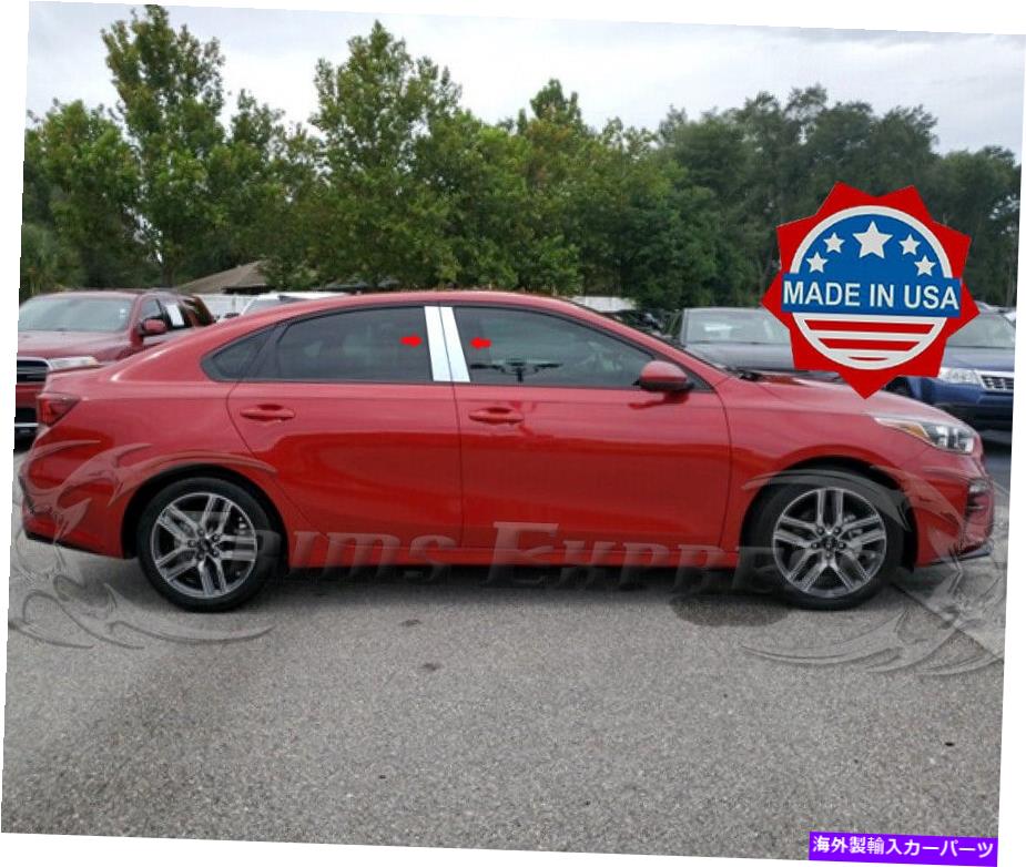 ドアピラー フィット：2019-2021 Kia Forte 4ドアセダン4PCピラーポストステンレススチールトリム fit:2019-2021 Kia Forte 4 Door Sedan 4Pc Pillar Post Stainless Steel Trim【並行輸入品】