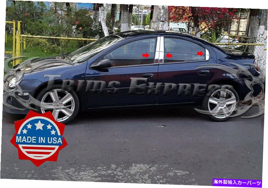 ドアピラー フィット：2000-2005ダッジネオン6PCピラーポストトリムステンレススチールドアカバー fit:2000-2005 Dodge Neon 6Pc Pillar Post Trim Stainless Steel Door Cover【並行輸入品】