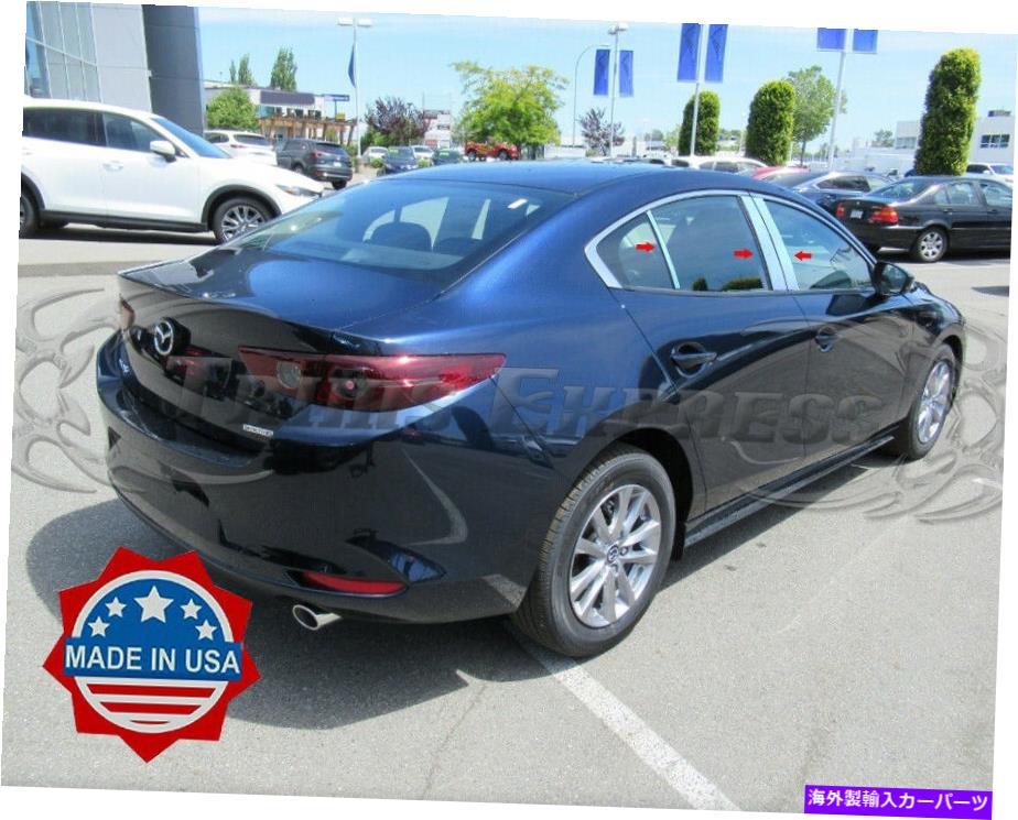 ドアピラー 2019-2021 Mazda 3 Mazda3 Sedan 6pc Pillarポストステンレス鋼トリムドア 2019-2021 Mazda 3 Mazda3 Sedan 6Pc Pillar Post Stainless Steel Trim Door【並行輸入品】