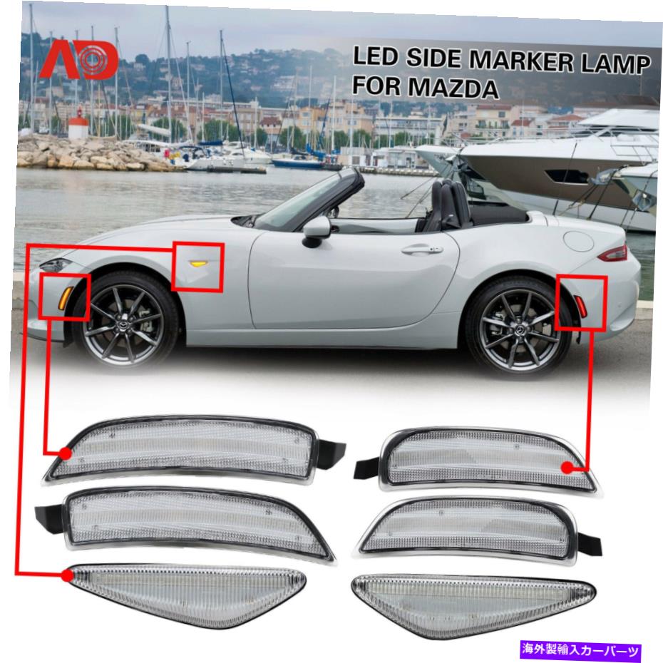 サイドマーカー Mazda Miata MX-5 2016- LEDサイドマーカーライトバンパーリフレクターランプクリア6pc用 For Mazda Miata MX-5 2016- LED SIDE MARKER LIGHT Bumper Reflector Lamp Clear 6PC【並行輸入品】