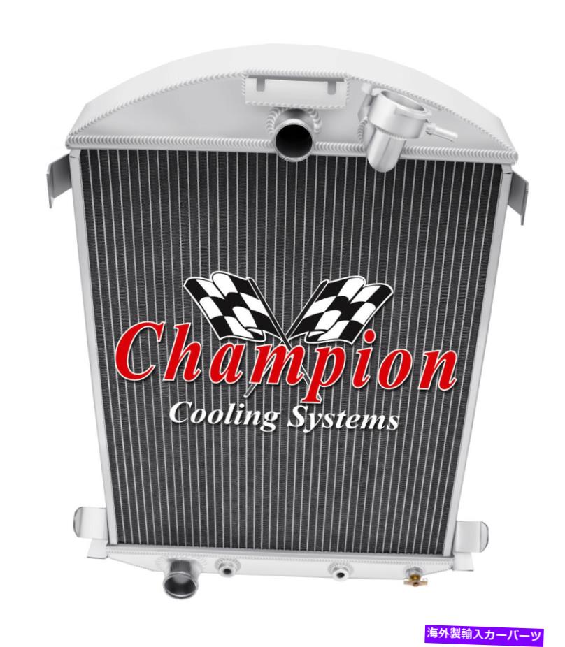 Radiator 1930年の3列の高度なチャンピオンラジエーター1931フォードモデルAフォードV8変換 3 Row Advanced Champion Radiator for 1930 1931 Ford Model A Ford V8 Conversion【並行輸入品】