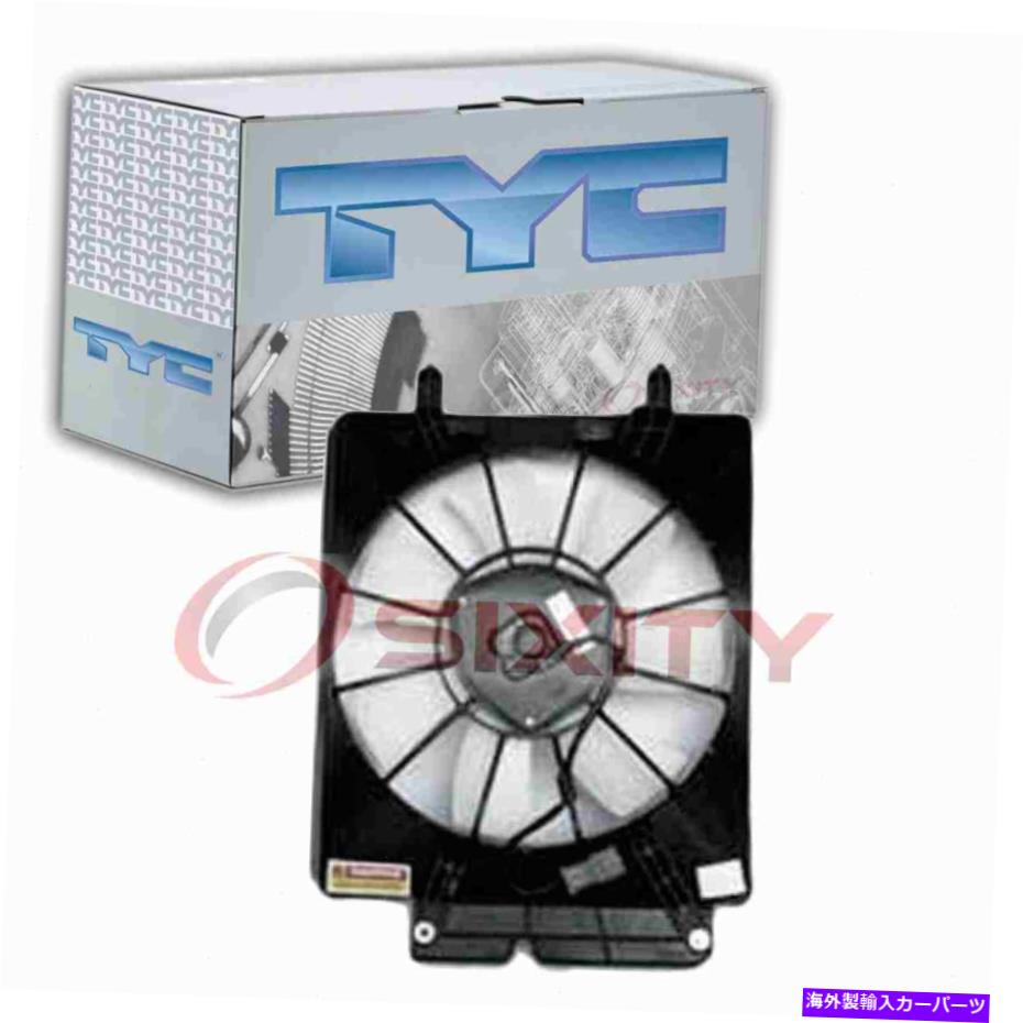 コンデンサー 2002年から2006年のTYC ACコンデンサーファンアセンブリホンダCR-V加熱空気ln TYC AC Condenser Fan Assembly for 2002-2006 Honda CR-V Heating Air ln【並行輸入品】