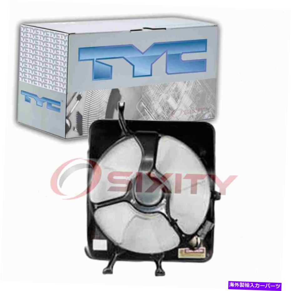 コンデンサー 1994年から2001年のAcura Integra加熱空気のTyc ACコンデンサーファンアセンブリiw TYC AC Condenser Fan Assembly for 1994-2001 Acura Integra Heating Air iw【並行輸入品】