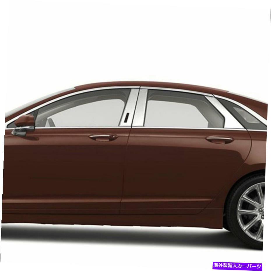 クロームカバー 2013-2015の柱のポストカバーリンカーンMKZ [ステンレス鋼] 6p Pillar Post Covers for 2013-2015 Lincoln MKZ [Stainless Steel] 6p【並行輸入品】 43,901円