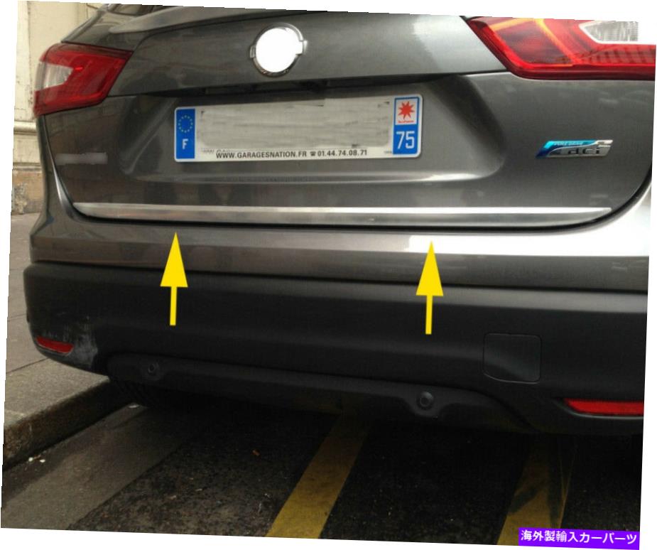 クロームカバー 日産Qashqai Rogue Sport 2017-2021のクロムリアドアトランクカバートリム Chrome Rear Door Trunk Lid Cover Trim For Nissan Qashqai Rogue Sport 2017-2021【並行輸入品】