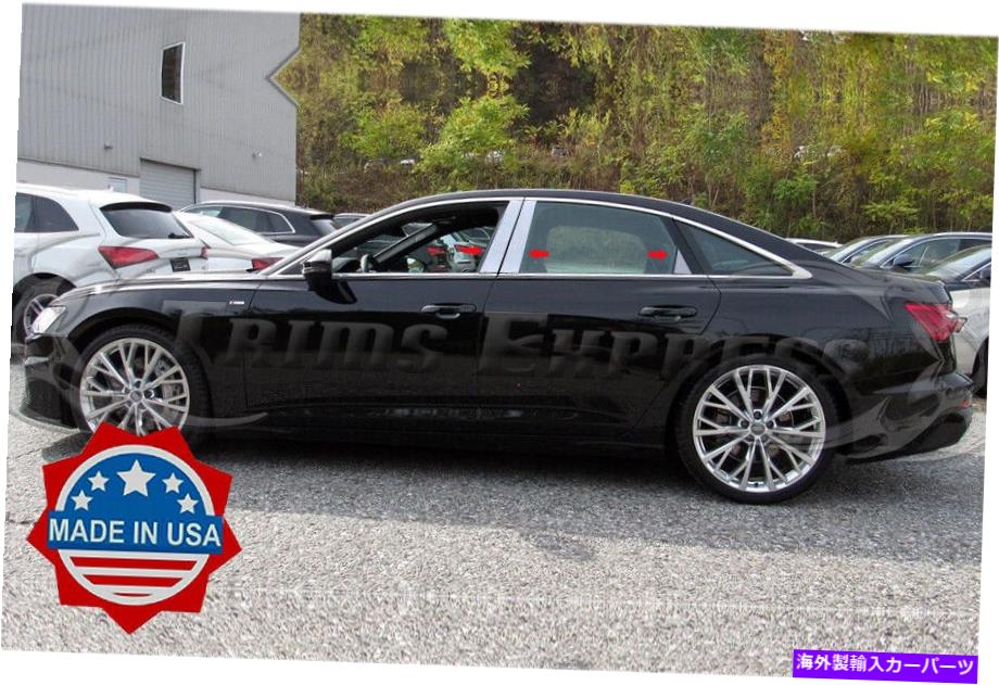 クロームカバー 2019-2021 Audi A6/S6 Sedan 6PC Chrome Pillar Post Gen C8トリムカバーステンレス 2019-2021 Audi A6/S6 Sedan 6Pc Chrome Pillar Post Gen C8 Trim Cover Stainless【並行輸入品】