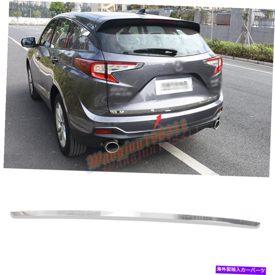 クロームカバー クロムスチールテールドアトランクリッドストリップカバーAcura RDX 2019-2021のためのトリム Chrome Steel Tail Door Trunk Lid Strip Cover Trim For Acura RDX 2019-2021【並行輸入品】