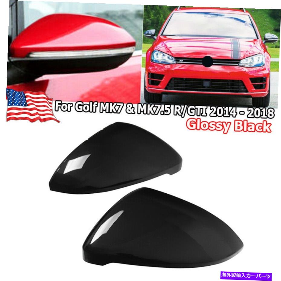 USミラー フォルクスワーゲンVWゴルフ7 MK7 R GTI 2014+のグロスブラックバックミラーカバーキャップ Gloss Black Rearview Mirror Cover Cap For Volkswagen VW Golf 7 MK7 R Gti 2014+【並行輸入品】