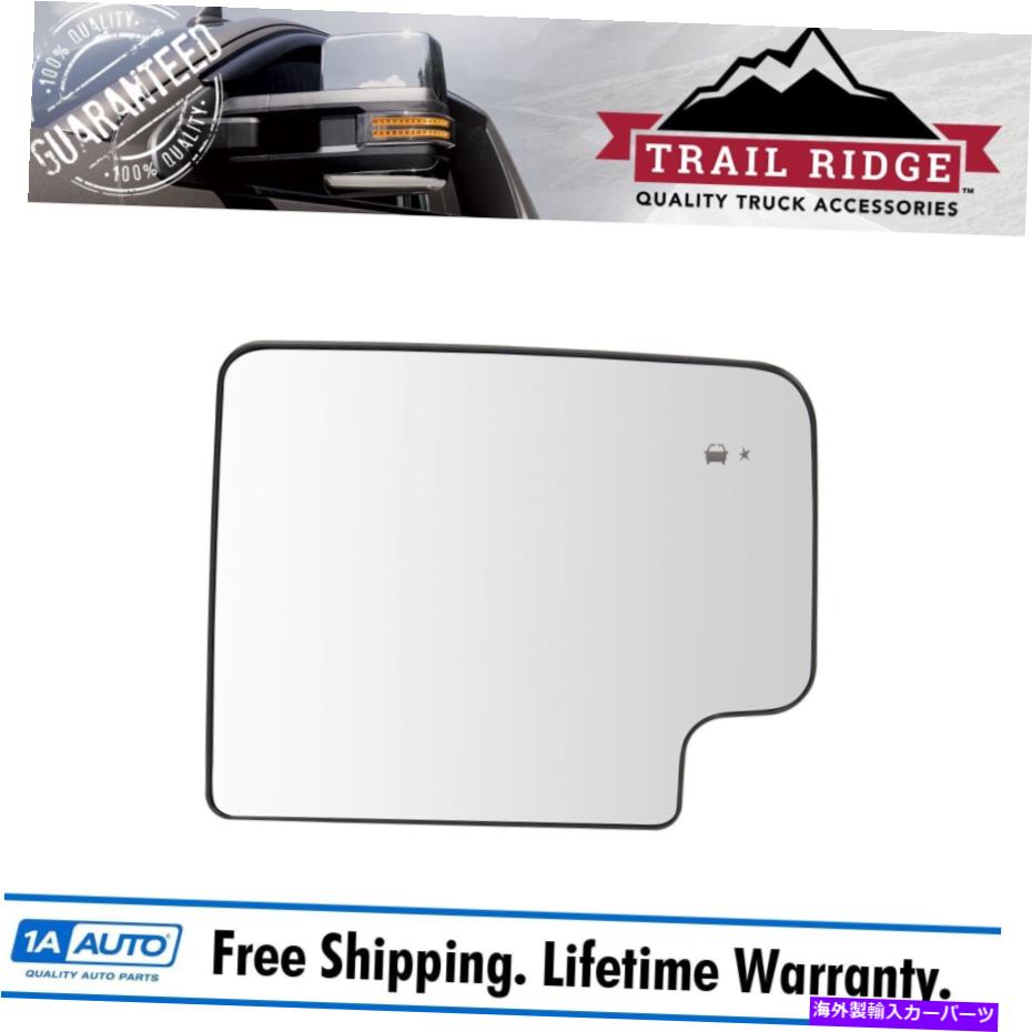 USミラー トレイルリッジの助手席のサイドアッパーミラーグラスは20-21シルバラード2500 3500に適合します Trail Ridge Passenger Side Upper Mirror Glass Fits 20-21 Silverado 2500 3500
