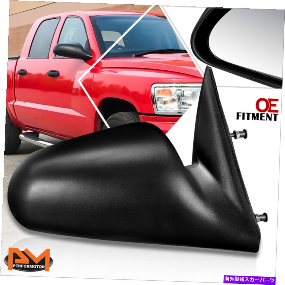 USミラー 05-10のダッジダコタ/MITレイダーOEスタイルマニュアル調整サイドミラー右 For 05-10 Dodge Dakota/Mit Raider OE Style Manual Adjust Side View Mirror Right【並行輸入品】