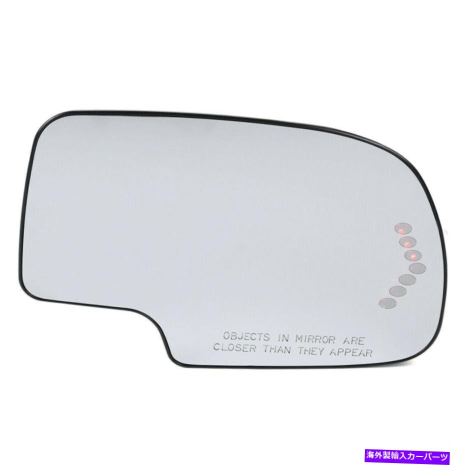 USミラー Mirror Glass Heated Turn Signal Chevy GMC Cadillac 2003-2007の右旅客 Mirror Glass Heated Turn Signal Right Passenger For Chevy GMC Cadillac 2003-2007【並行輸入品】