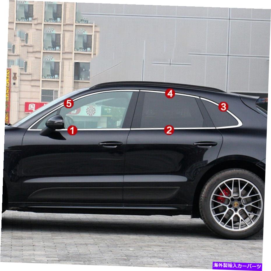 クロームカバー ポルシェマカン2014-19カードアウィンドウモールディングピラーシルトリムカバーの10p 10P For Porsche Macan 2014-19 Car Door Window Moulding Pillar Sill Trim Cover【並行輸入品】